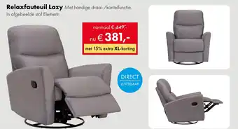 Woonsquare Relaxfauteuil Lazy aanbieding