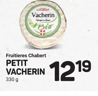 Ekoplaza Fruitieres Chabert Petit vacherin aanbieding
