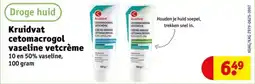 Kruidvat Kruidvat cetomacrogol vaseline vetcrème aanbieding