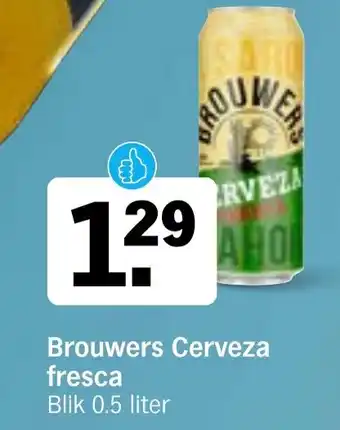 Albert Heijn Brouwers Cerveza aanbieding