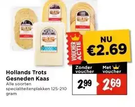 Vomar Voordeelmarkt Hollands Trots Gesneden Kaas aanbieding