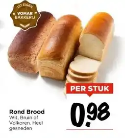Vomar Voordeelmarkt Rond Brood aanbieding