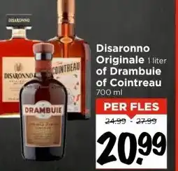 Vomar Voordeelmarkt Disaronno Originale 1 liter of Drambuie of Cointreau 700 ml aanbieding