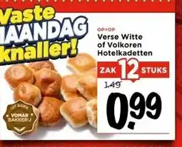 Vomar Voordeelmarkt Verse Witte of Volkoren Hotelkadetten aanbieding