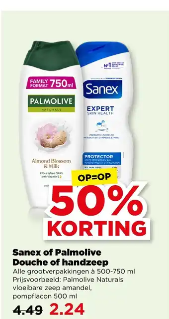 PLUS Sanex of Palmolive Douche of handzeep aanbieding