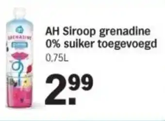 Albert Heijn AH Siroop grenadine 0% suiker toegevoegd aanbieding