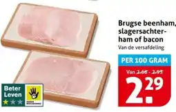 Hoogvliet Brugse beenham, slagersachter ham of bacon aanbieding