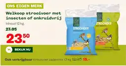 Welkoop Welkoop strooivoer met insecten of onkruidvrij aanbieding