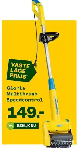 Welkoop Gloria Multibrush Speedcontrol aanbieding