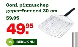 Welkoop Ooni pizzaschep geperforeerd 30 cm aanbieding