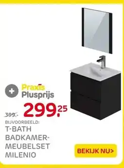 Praxis T-BATH BADKAMER- MEUBELSET MILENIO aanbieding