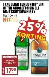 MCD Supermarkt TANQUERAY LONDON DRY GIN OF THE SINGLETON SINGLE MALT SCOTCH WHISKY aanbieding