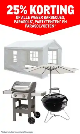 Makro OP ALLE WEBER BARBECUES, PARASOLS*, PARTYTENTEN* EN PARASOLVOETEN* aanbieding