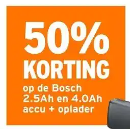 GAMMA 50% KORTING op de Bosch 2.5Ah en 4.0Ah accu + oplader aanbieding