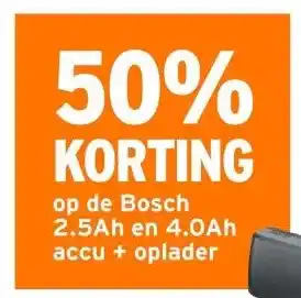 GAMMA 50% KORTING op de Bosch 2.5Ah en 4.0Ah accu + oplader aanbieding