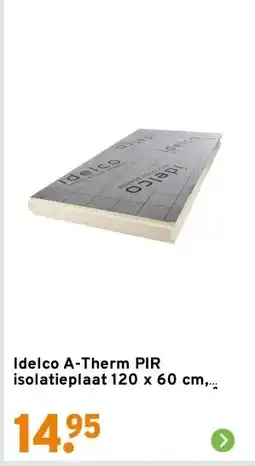 GAMMA Idelco A-Therm PIR isolatieplaat 120 x 60 cm, dikte 8 cm (Rd 3.6) 0,72 m² aanbieding