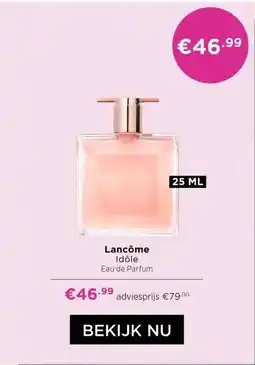ICI Paris XL Lancôme Idôle Eau de Parfum aanbieding