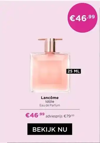 ICI Paris XL Lancôme Idôle Eau de Parfum aanbieding