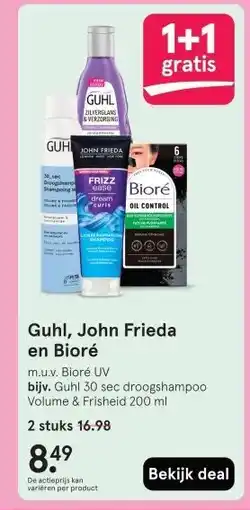 Etos Guhl, John Frieda en Bioré aanbieding