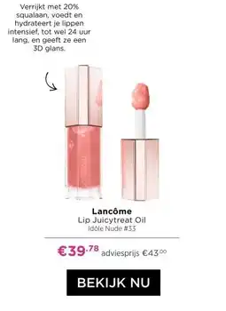 ICI Paris XL Lancôme Lip Juicytreat Oil Idôle Nude #33 aanbieding