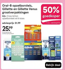 Etos Oral-B opzetborstels, Gillette en Gillette Venus grootverpakkingen aanbieding