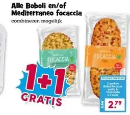 Boon`s Markt Alle Boboli en/of Mediterraneo focaccia combineren mogelijk aanbieding