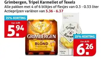Hoogvliet Grimbergen, Tripel Karmeliet of Texels aanbieding