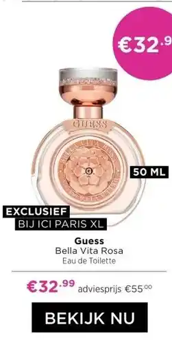 ICI Paris XL Guess Bella Vita Rosa Eau de Toilette aanbieding