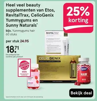 Etos Heel veel beauty supplementen van Etos, RevitalTrax, CelioGenix Yummygums en Sunny Naturals aanbieding