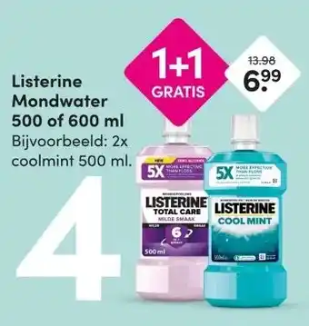DA Listerine Mondwater 500 of 600 ml Bijvoorbeeld: 2x coolmint 500 ml. aanbieding