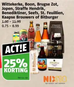 Poiesz Wittekerke, Boon, Brugse Zot, Jopen, Straffe Hendrik, Benediktiner, Seefs, St. Feuillien, Kaapse Brouwers of Bitburger aanbieding
