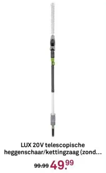 Karwei LUX 20V telescopische heggenschaar kettingzaag aanbieding