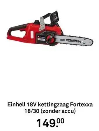 Karwei Einhell 18V kettingzaag Fortexxa 18/30 (zonder accu) aanbieding