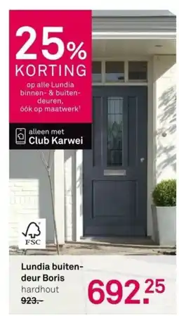 Karwei Lundia buiten deur Boris aanbieding