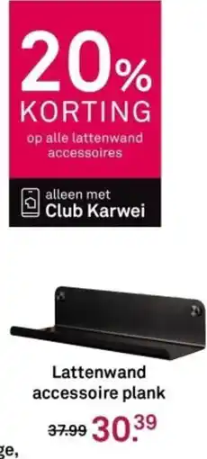 Karwei Lattenwand accessoire plank aanbieding
