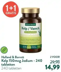 Holland & Barrett Kelp 150mcg Jodium - 240 tabletten aanbieding