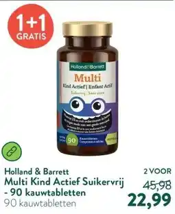 Holland & Barrett Multi Kind Actief Suikervrij - 90 kauwtabletten aanbieding