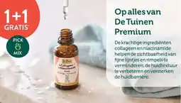 Holland & Barrett 1+1 GRATIS' Op alles van De Tuinen Premium aanbieding