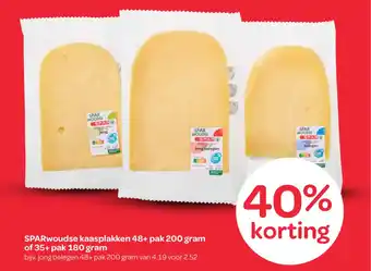 Spar SPARwoudse kaasplakken 48+ aanbieding