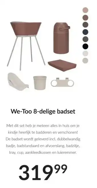 Babypark We Too 8 delige badset aanbieding