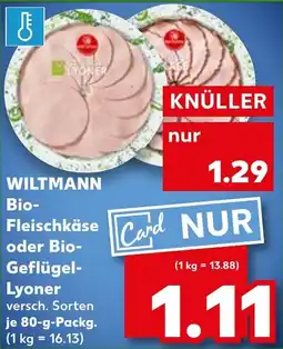 Kaufland DE WILTMANN Bio Fleischkäse oder Bio Geflügel Lyoner aanbieding