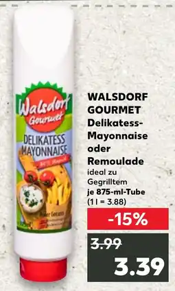 Kaufland DE WALSDORF GOURMET Delikatess Mayonnaise oder Remoulade aanbieding
