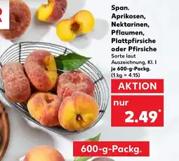 Kaufland DE Span. Aprikosen, Nektarinen, Pflaumen, Plattpfirsiche oder Pfirsiche aanbieding