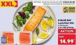 Kaufland DE K-BLUE BAY Lachsfilet XXL aanbieding