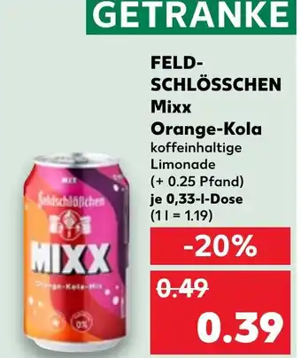 Kaufland DE Feld schlösschen Mixx Orange Kola aanbieding