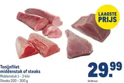 Makro Tonijnfilet middenstuk of steaks aanbieding