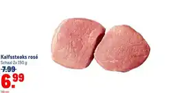 Makro Kalfssteaks rosé aanbieding