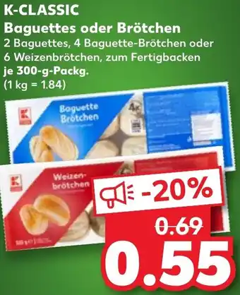 Kaufland DE K-classic Baguettes oder Brötchen aanbieding