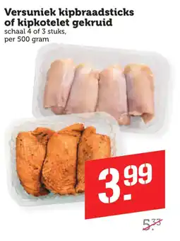 Coop Versuniek kipbraadsticks of kipkotelet gekruid aanbieding