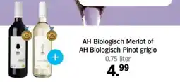 Albert Heijn AH Biologisch Merlot of AH Biologisch Pinot grigio aanbieding